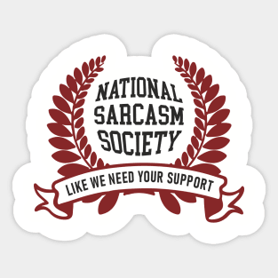 National Sarcasm Society Office Humor Sticker